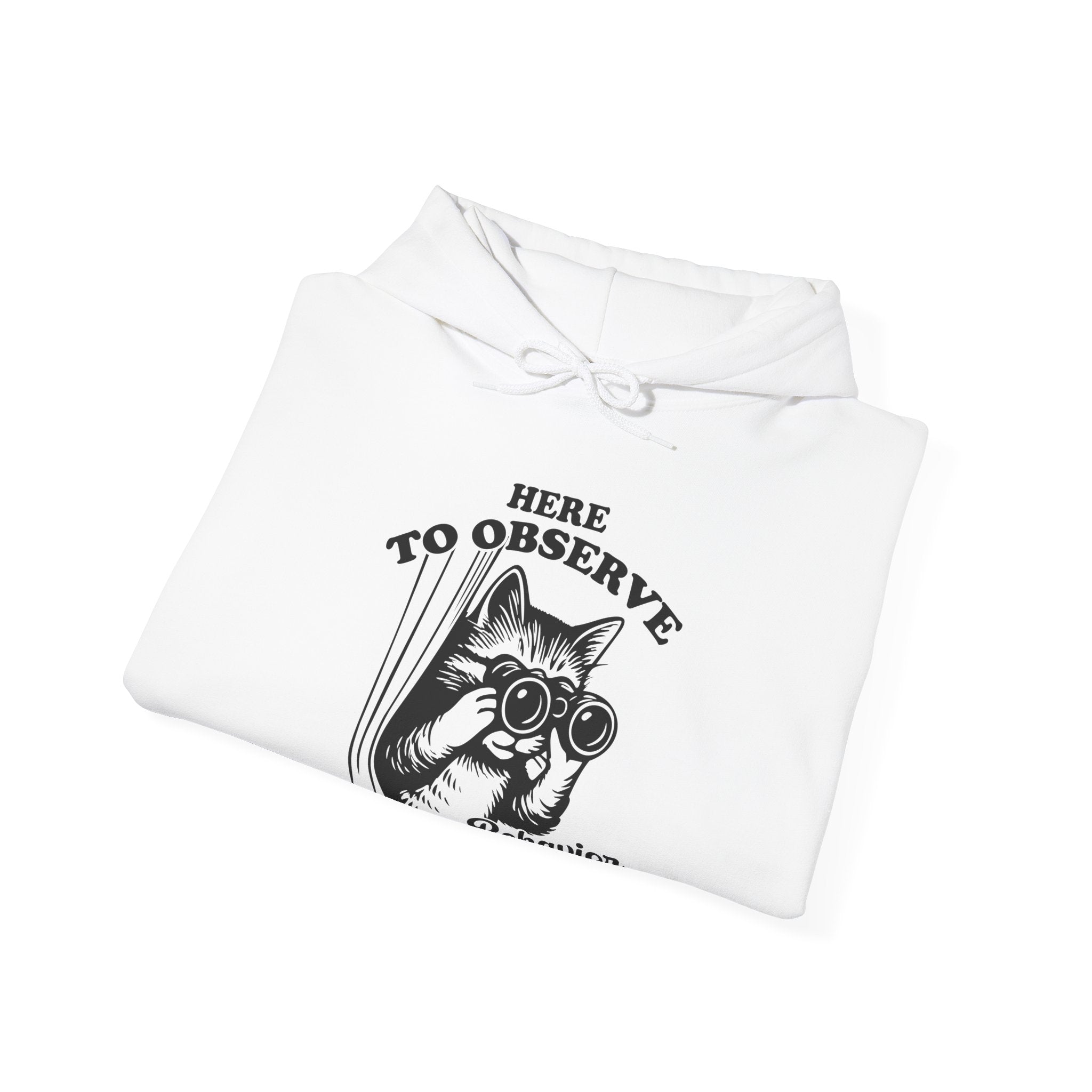 Here to Observe Human Behavior - Cozy Cat-Themed Hoodie